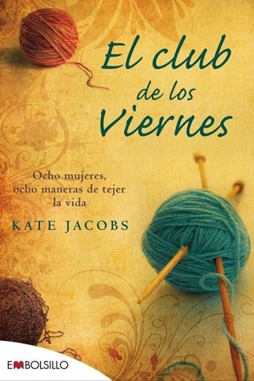 CLUB DE LOS VIERNES, EL (EMBOLSILLO) | 9788492695072 | JACOBS, KATE | Llibreria La Gralla | Librería online de Granollers
