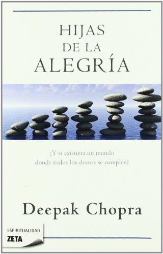 HIJAS DE LA ALEGRIA (ZETA 113) | 9788498722864 | CHOPRA, DEEPAK | Llibreria La Gralla | Librería online de Granollers