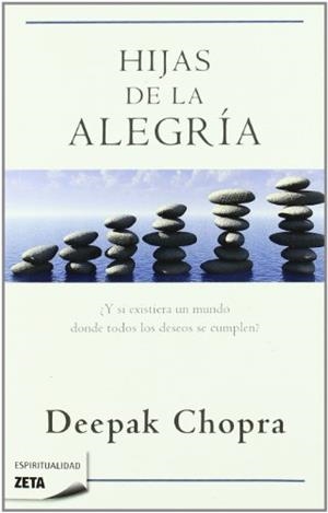 HIJAS DE LA ALEGRIA (ZETA 113) | 9788498722864 | CHOPRA, DEEPAK | Llibreria La Gralla | Llibreria online de Granollers