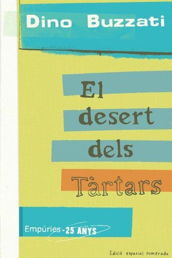 DESERT DELS TÀRTARS, EL (EMPURIES 25 ANYS) | 9788497874397 | BUZZATI, DINO | Llibreria La Gralla | Llibreria online de Granollers