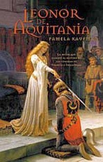 LEONOR DE AQUITANIA | 9788498722956 | KAUFMAN,PAMELA | Llibreria La Gralla | Librería online de Granollers