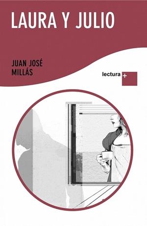 LAURA Y JULIO LETRA GRANDE LECTURA + | 9788432298349 | MILLAS, JUAN JOSE | Llibreria La Gralla | Llibreria online de Granollers