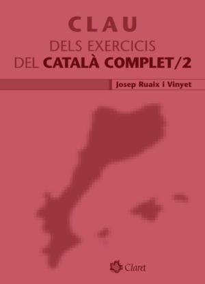 CLAU DELS EXERCICIS DEL CATALÀ COMPLET 2 | 9788498460995 | RUAIX, JOSEP | Llibreria La Gralla | Librería online de Granollers