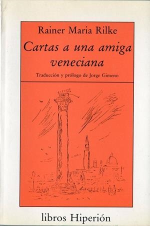CARTAS UNA AMIGA VENECIANA | 9788475173504 | RILKE, RAINER MARIA | Llibreria La Gralla | Llibreria online de Granollers
