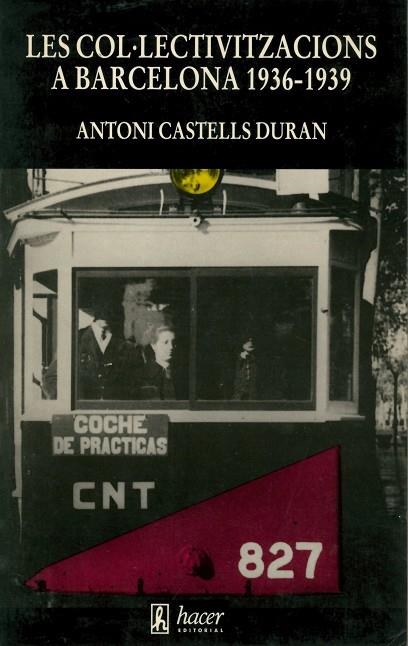 COL.LECTIVITZACIONS A BARCELONA 1936-1939, LES | 9788485348954 | Llibreria La Gralla | Librería online de Granollers