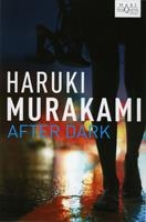 AFTER DARK (MAXI TUSQUETS) PROPERA APARICIÓ 6 NOVEMBRE 2009 | 9788483835470 | MURAKAMI, HARUKI | Llibreria La Gralla | Librería online de Granollers