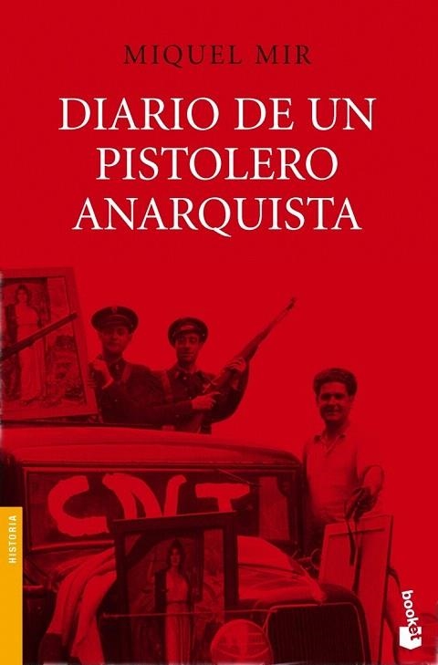 DIARIO DE UN PISTOLERO ANARQUISTA (BOOKET) | 9788423341429 | MIR, MIQUEL | Llibreria La Gralla | Librería online de Granollers