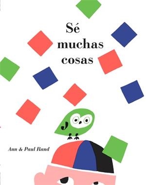 SE MUCHAS COSAS | 9788493618575 | RAND, ANN; RANN, PAUL | Llibreria La Gralla | Librería online de Granollers
