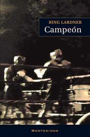 CAMPEON | 9788492616107 | LARDNER, RING | Llibreria La Gralla | Llibreria online de Granollers