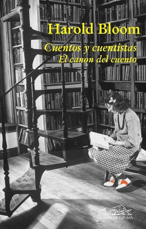 CUENTOS Y CUENTISTAS. EL CANON DEL CUENTO | 9788483930199 | BLOOM, HAROLD | Llibreria La Gralla | Librería online de Granollers