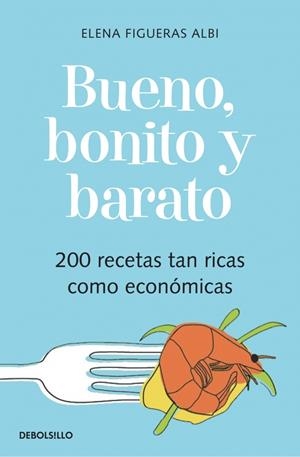 BUENO, BONITO Y BARATO (DBOLSILLO) | 9788483461655 | FIGUERAS ALBI, ELENA | Llibreria La Gralla | Llibreria online de Granollers