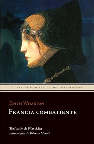 FRANCIA COMBATIENTE | 9788493711030 | WHARTON, EDITH | Llibreria La Gralla | Llibreria online de Granollers