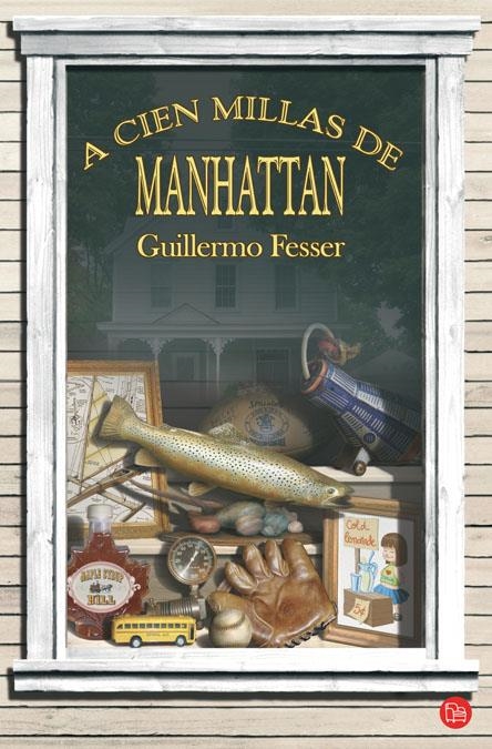 A CIEN MILLAS DE MANHATTAN (PUNTO DE LECTURA 349/1) | 9788466323185 | FESSER, GUILLERMO | Llibreria La Gralla | Librería online de Granollers