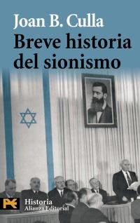 BREVE HISTORIA DEL SIONISMO (H 4267) | 9788420682587 | CULLA, JOAN B. | Llibreria La Gralla | Librería online de Granollers