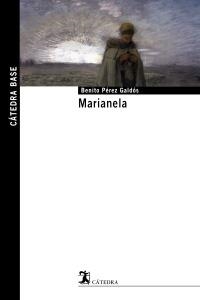 MARIANELA | 9788437625430 | PEREZ GALDOS, BENITO | Llibreria La Gralla | Librería online de Granollers