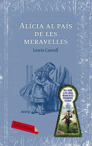 ALICIA AL PAIS DE LES MERAVELLES (LABUTXACA) | 9788492549405 | CARROLL, LEWIS | Llibreria La Gralla | Llibreria online de Granollers
