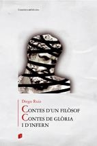 CONTES D'UN FILOSOF. CONTES DE GUERRA I D'INFERN | 9788497914062 | RUIZ, DIEGO | Llibreria La Gralla | Librería online de Granollers