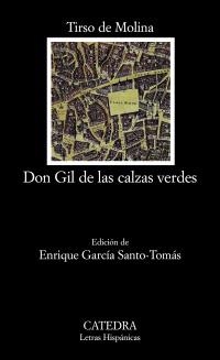 DON GIL DE LAS CALZAS VERDES (LH,632) | 9788437625201 | DE MOLINA, TIRSO | Llibreria La Gralla | Librería online de Granollers