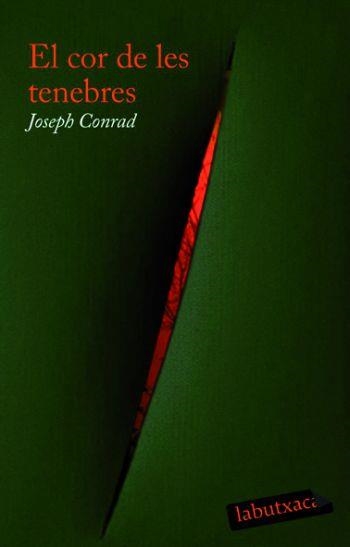 COR DE LES TENEBRES, EL (LABUTXACA) | 9788492549153 | CONRAD, JOSEPH | Llibreria La Gralla | Librería online de Granollers