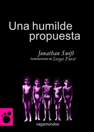 HUMILDE PROPUESTA, UNA | 9788493677411 | SWIFT, JOANTHAN; FURST, SERGEI | Llibreria La Gralla | Llibreria online de Granollers