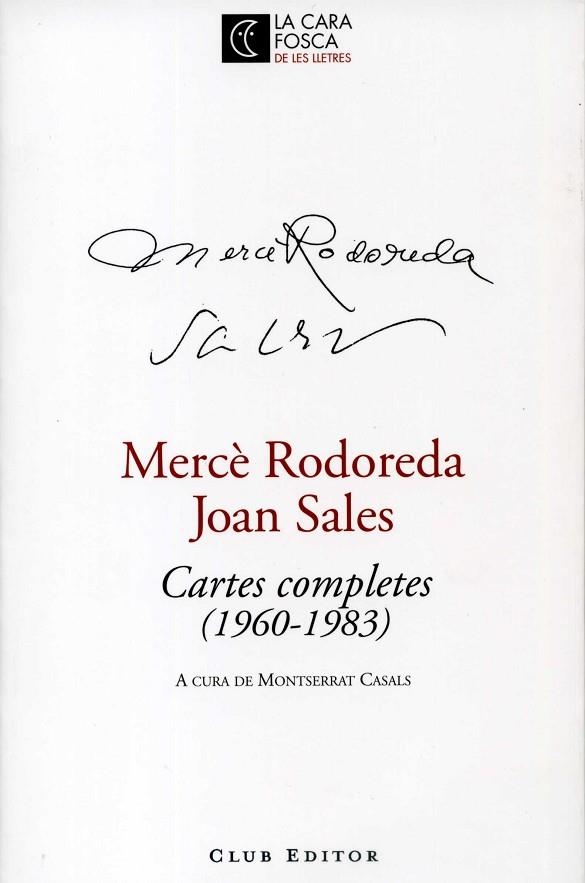 CARTES COMPLETES (1960-1983) MERCE RODOREDA JOAN SALES | 9788473291316 | CASALS, MONTSERRAT | Llibreria La Gralla | Librería online de Granollers