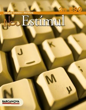 NOU ESTIMUL 2N ESO LLENGUA CATALANA I LITERATURA  | 9788448922597 | Llibreria La Gralla | Llibreria online de Granollers