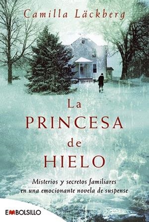 PRINCESA DE HIELO, LA (EMBOLSILLO) | 9788496748521 | LACKBERG, CAMILLA | Llibreria La Gralla | Llibreria online de Granollers
