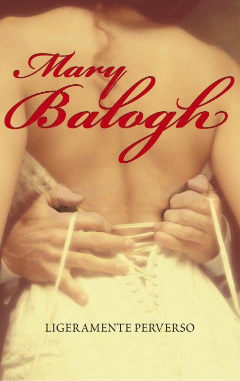 LIGERAMENTE PERVERSO (CISNE 67/4) | 9788483466957 | BALOGH, MARY | Llibreria La Gralla | Librería online de Granollers
