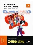 COMENÇA UN NOU CURS COMPRENSIO LECTORA 7 | 9788430708420 | Llibreria La Gralla | Llibreria online de Granollers