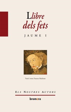 LLIBRE DELS FETS (ELS NOSTRES AUTORS, 54) | 9788498243116 | JAUME I | Llibreria La Gralla | Llibreria online de Granollers