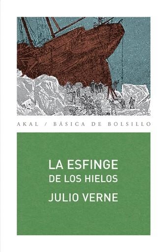 ESFINGE DE LOS HIELOS, LA (BASICA DE BOLSILLI, 147) | 9788446028666 | VERNE, JULIO | Llibreria La Gralla | Librería online de Granollers
