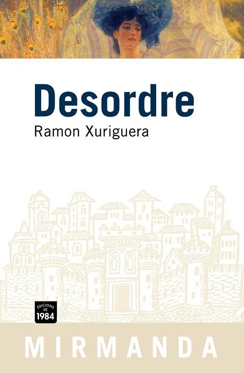 DESORDRE (MIRMANDA, 51) | 9788496061989 | XURIGUERA, RAMON | Llibreria La Gralla | Llibreria online de Granollers