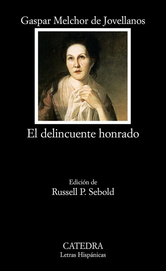 DELINCUENTE HONRADO, EL | 9788437624327 | JOVELLANOS, GASPAR MELCHOR DE | Llibreria La Gralla | Librería online de Granollers