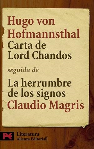 CARTA DE LORD CHANDOS / LA HERRUMBRE DE LOS SIGNOS (L5711) | 9788420662183 | HOFMANNSTHAL, H; MAGRIS, C. | Llibreria La Gralla | Llibreria online de Granollers