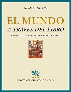 MUNDO A TRAVES DEL LIBRO, EL | 9788496956100 | GORGA I LOPEZ, GEMMA | Llibreria La Gralla | Librería online de Granollers