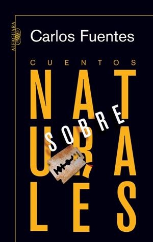 CUENTOS SOBRENATURALES | 9788420473352 | FUENTES, CARLOS | Llibreria La Gralla | Librería online de Granollers