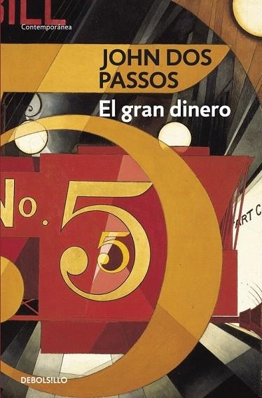 GRAN DINERO, EL (DB CONTEMP. 594/4) | 9788483464588 | DOS PASSOS, JOHN | Llibreria La Gralla | Librería online de Granollers