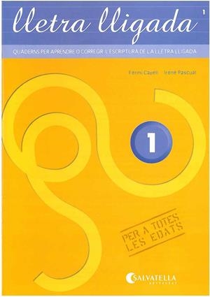LLETRA LLIGADA 1 PER A TOTES LES EDATS | 9788484124283 | CAPELL I TOMAS, FERMI / PASCUAL I VIDAL, IRENE | Llibreria La Gralla | Llibreria online de Granollers
