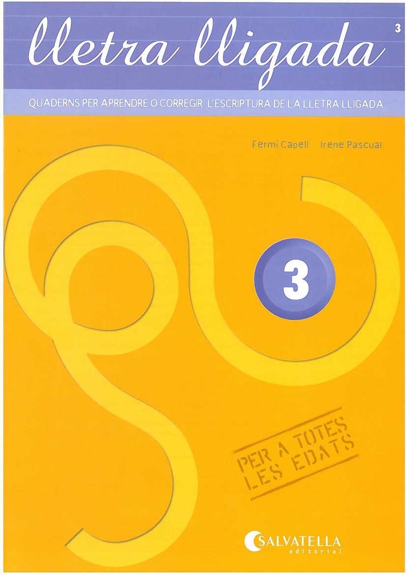 LLETRA LLIGADA 3 PER A TOTES LES EDATS | 9788484124306 | CAPELL I TOMAS, FERMI / PASCUAL I VIDAL, IREBE | Llibreria La Gralla | Llibreria online de Granollers
