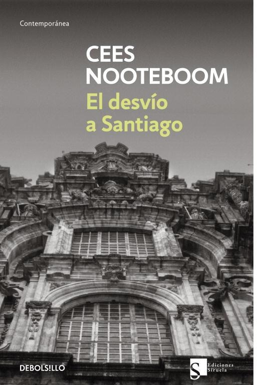 DESVIO A SANTIAGO, EL (DB CONTEMP. 613/5) | 9788483464618 | NOOTEBOOM, CEES | Llibreria La Gralla | Librería online de Granollers