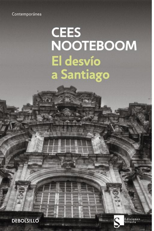 DESVIO A SANTIAGO, EL (DB CONTEMP. 613/5) | 9788483464618 | NOOTEBOOM, CEES | Llibreria La Gralla | Llibreria online de Granollers