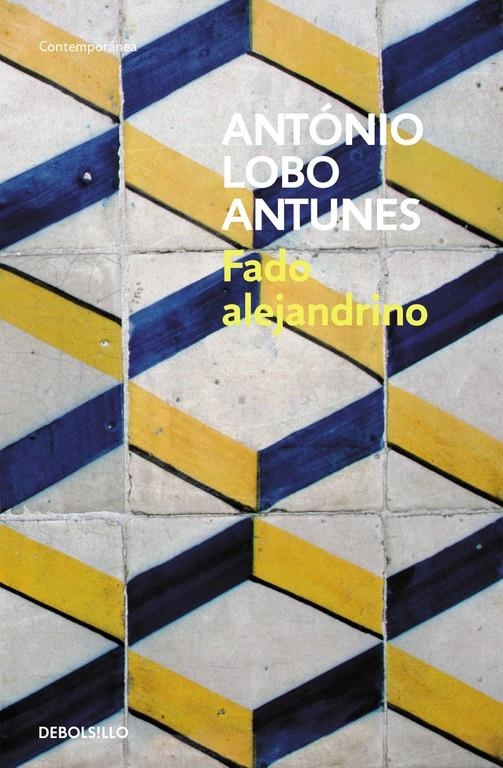FADO ALEJANDRINO (DB CONTEMP. 373/10) | 9788483464878 | LOBO ANTUNES, ANTONIO | Llibreria La Gralla | Llibreria online de Granollers