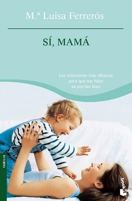 SI MAMA (BOOKET, 4071) | 9788408073918 | FERREROS, Mª LUISA | Llibreria La Gralla | Llibreria online de Granollers