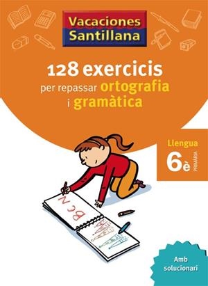 Q. 128 EXERCICIS PER REPASSAR ORTOGRAFIA I GRAMATICA 6E | 9788479182267 | Llibreria La Gralla | Llibreria online de Granollers