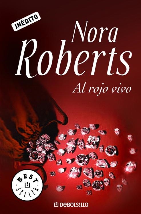 AL ROJO VIVO (DEBOLSILLO, 561/14) | 9788483463697 | ROBERTS, NORA | Llibreria La Gralla | Librería online de Granollers