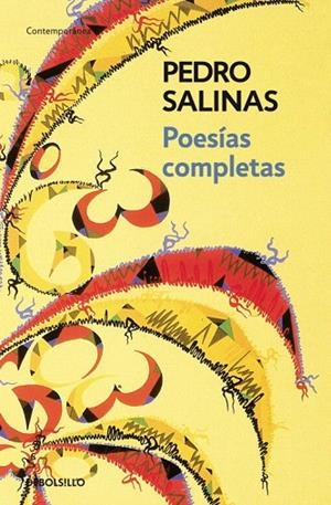 POESIAS COMPLETAS PEDRO SALINAS (DB CONTEMPORANEA 614) | 9788483463727 | SALINAS, PEDRO | Llibreria La Gralla | Librería online de Granollers