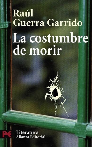 COSTUMBRE DE MORIR, LA (L5096) | 9788420661162 | GUERRA GARRIDO, RAUL | Llibreria La Gralla | Llibreria online de Granollers