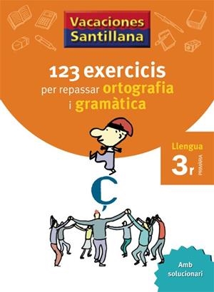123 EXERCICIS PER REPASAR ORTOGRAFIA I GRAMATICA 3R CM | 9788479181543 | Llibreria La Gralla | Llibreria online de Granollers