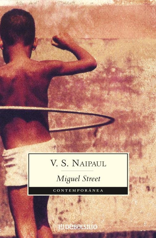 MIQUEL STREET (DEBOLSILLO 340/8) | 9788483463499 | NAIPAUL, V.S. | Llibreria La Gralla | Llibreria online de Granollers