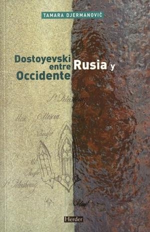 DOSTOYEVSKI ENTRE RUSIA Y OCCIDENTE | 9788425424786 | DJERMANOVIC | Llibreria La Gralla | Llibreria online de Granollers